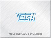 VEGA Mold Hydraulic Cylinders